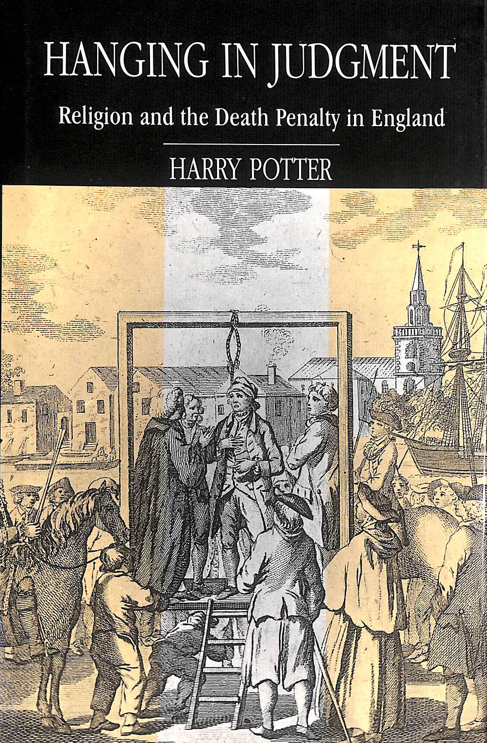 Hanging in Judgment: Religion and the Death Penalty in England