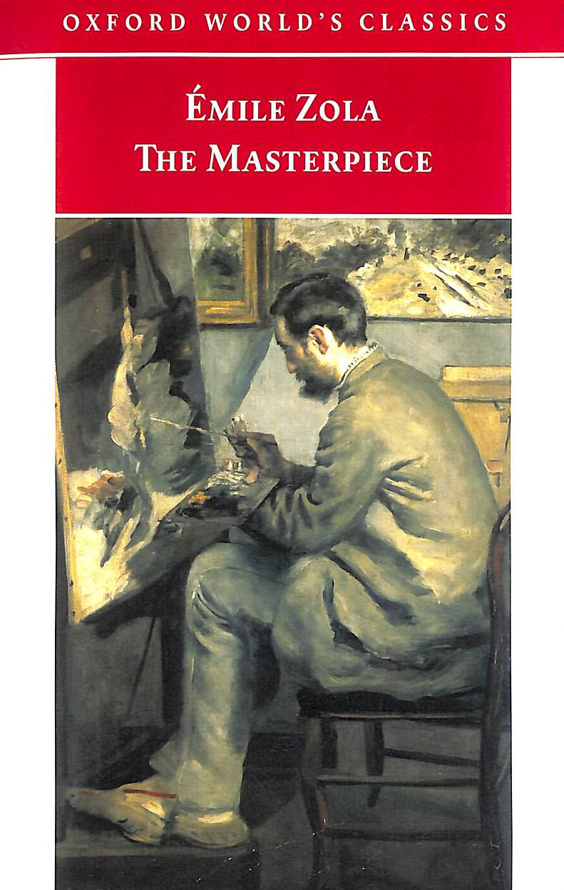 The Masterpiece (Oxford World's Classics)