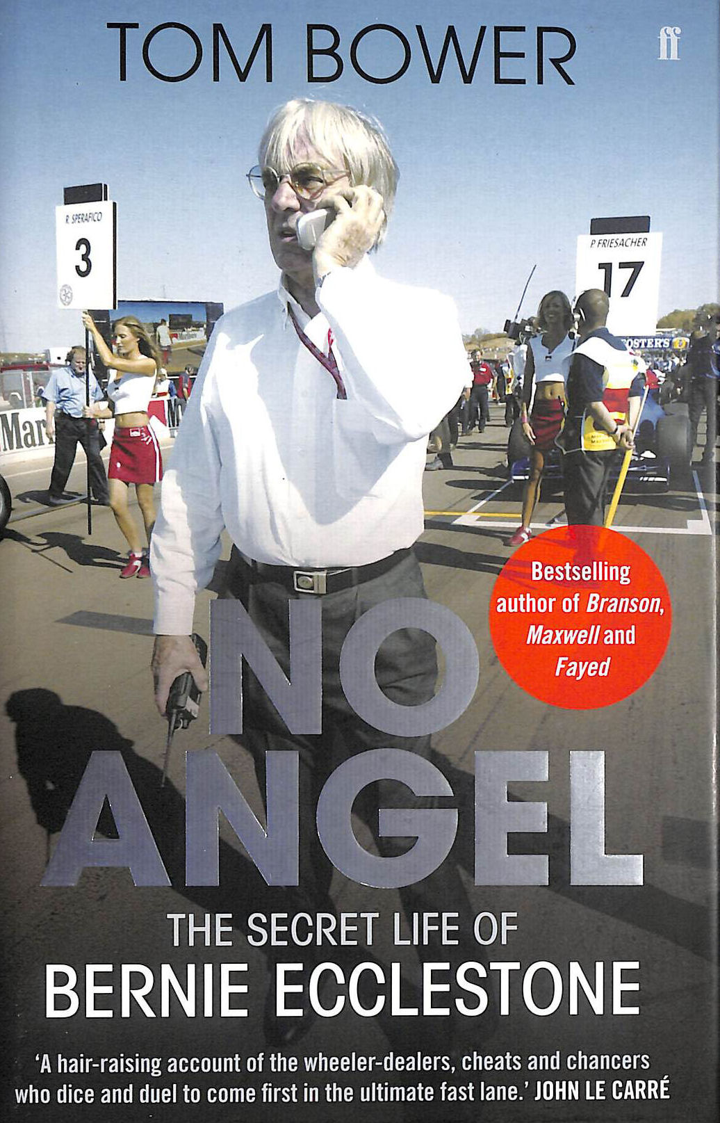No Angel: The Secret Life of Bernie Ecclestone