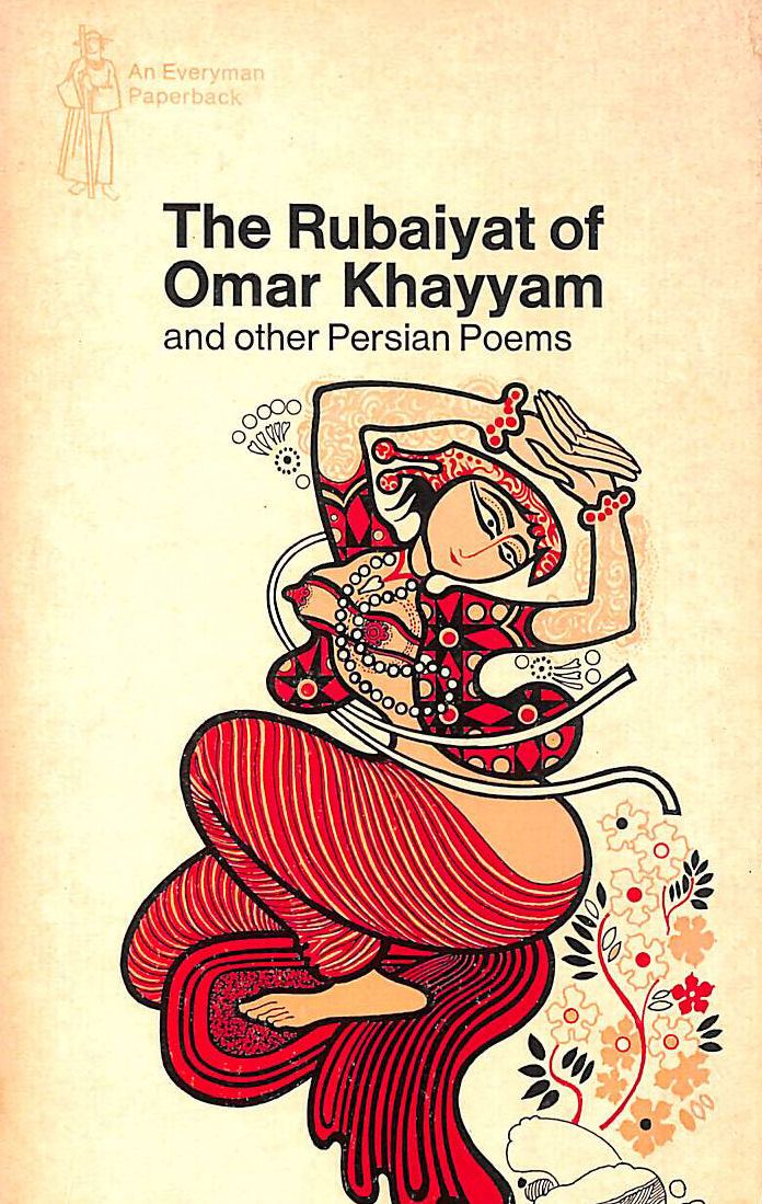 The Rubaiyat of Omar Khayyam