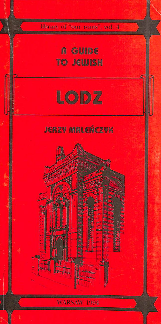 A Guide to Jewish Lodz