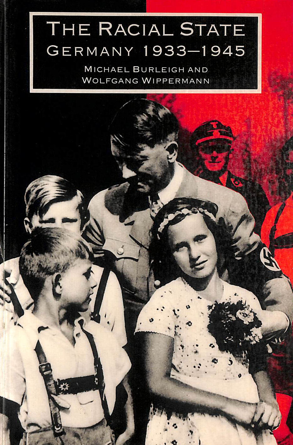 The Racial State: Germany 19331945