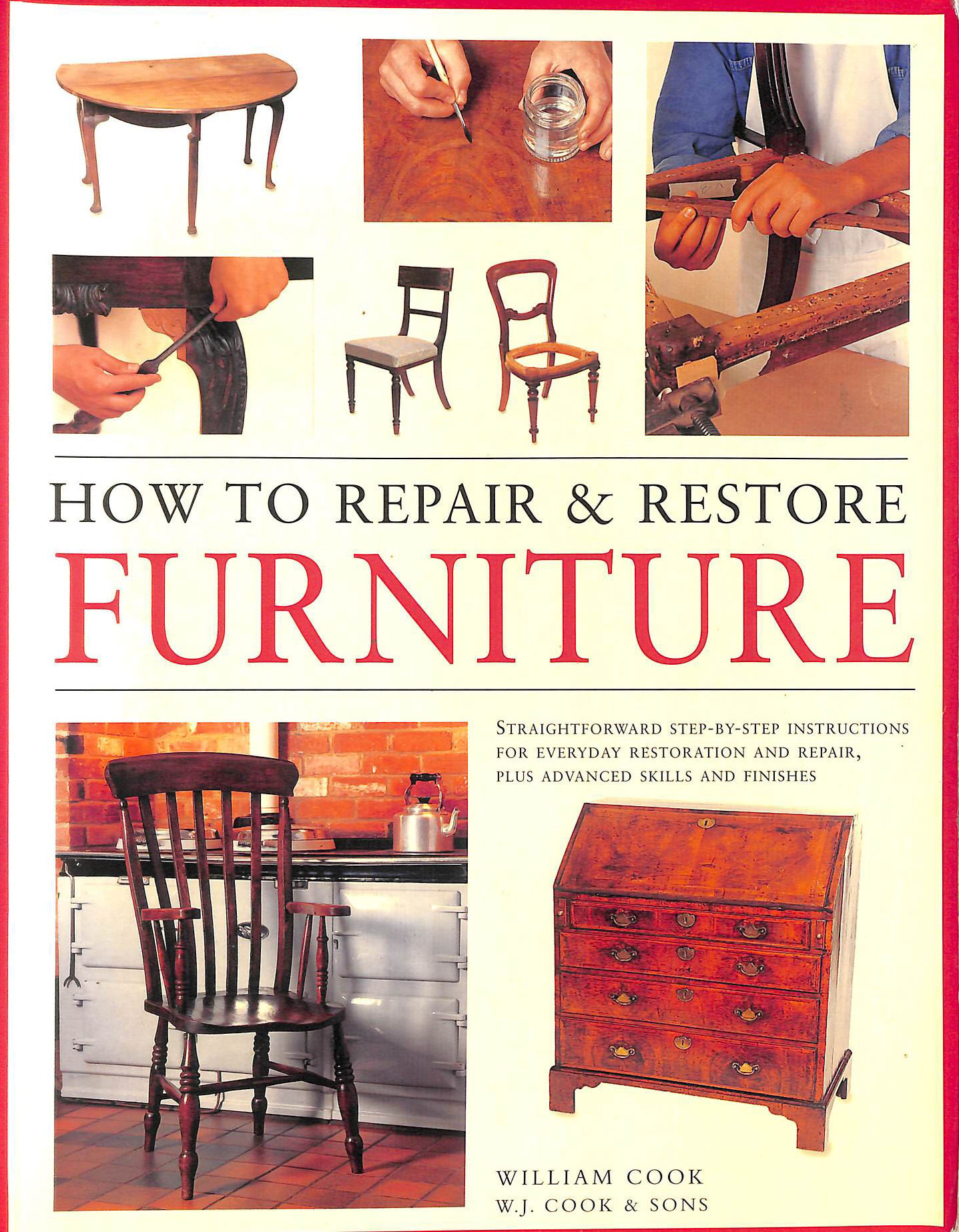 The Practical Illustrated Guide to Furniture Repair and Restoration