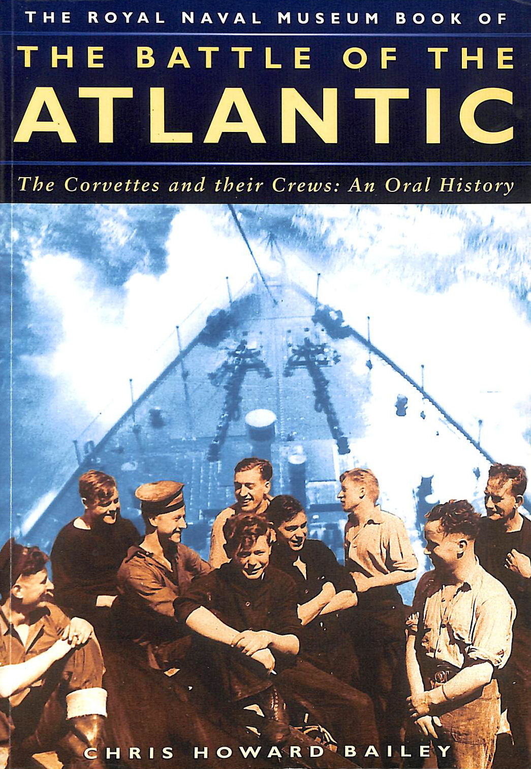 The Battle of the Atlantic: Flower Class Corvettes