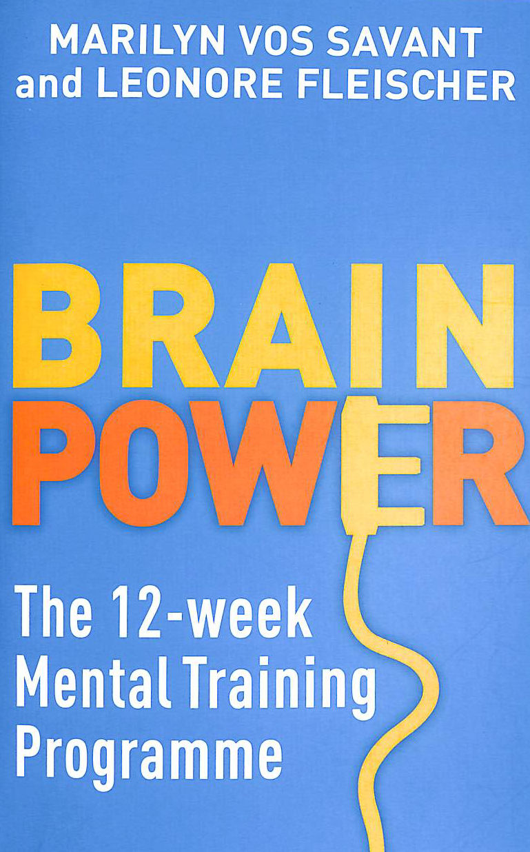 Brain Power: The 12-week mental training programme