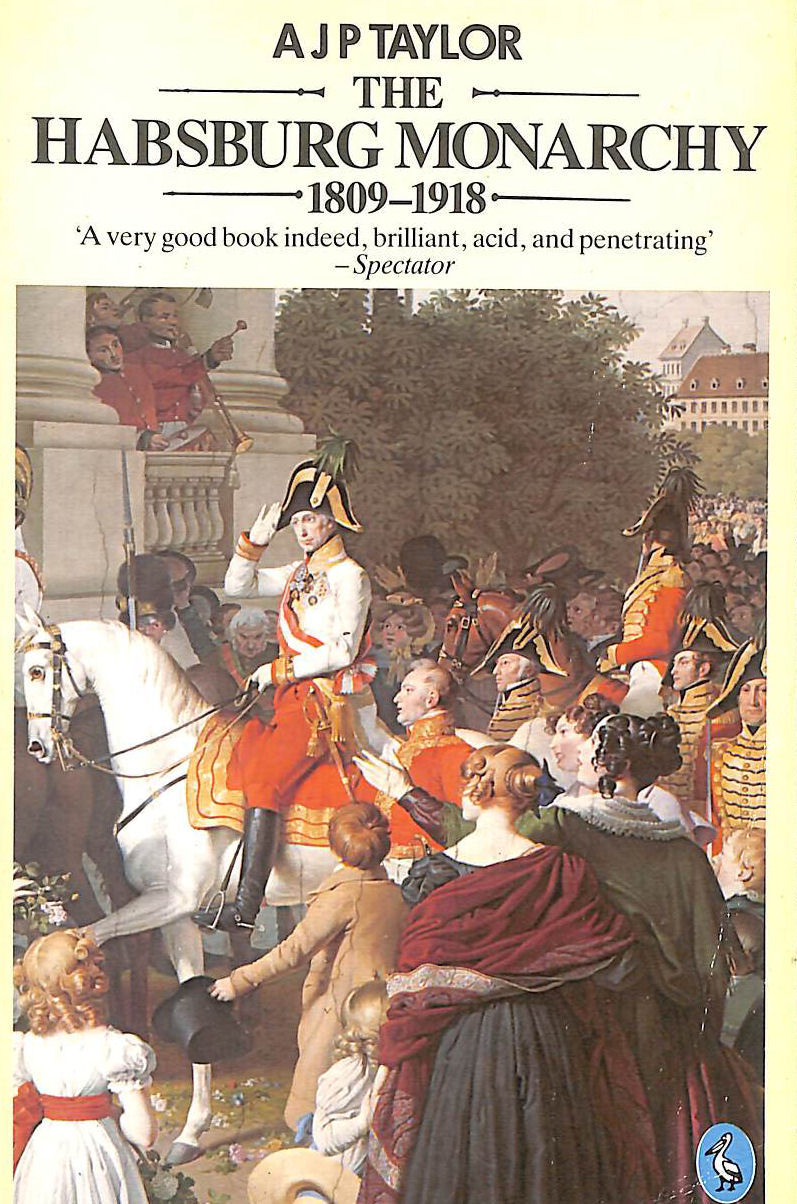 The Habsburg Monarchy 1809-1918