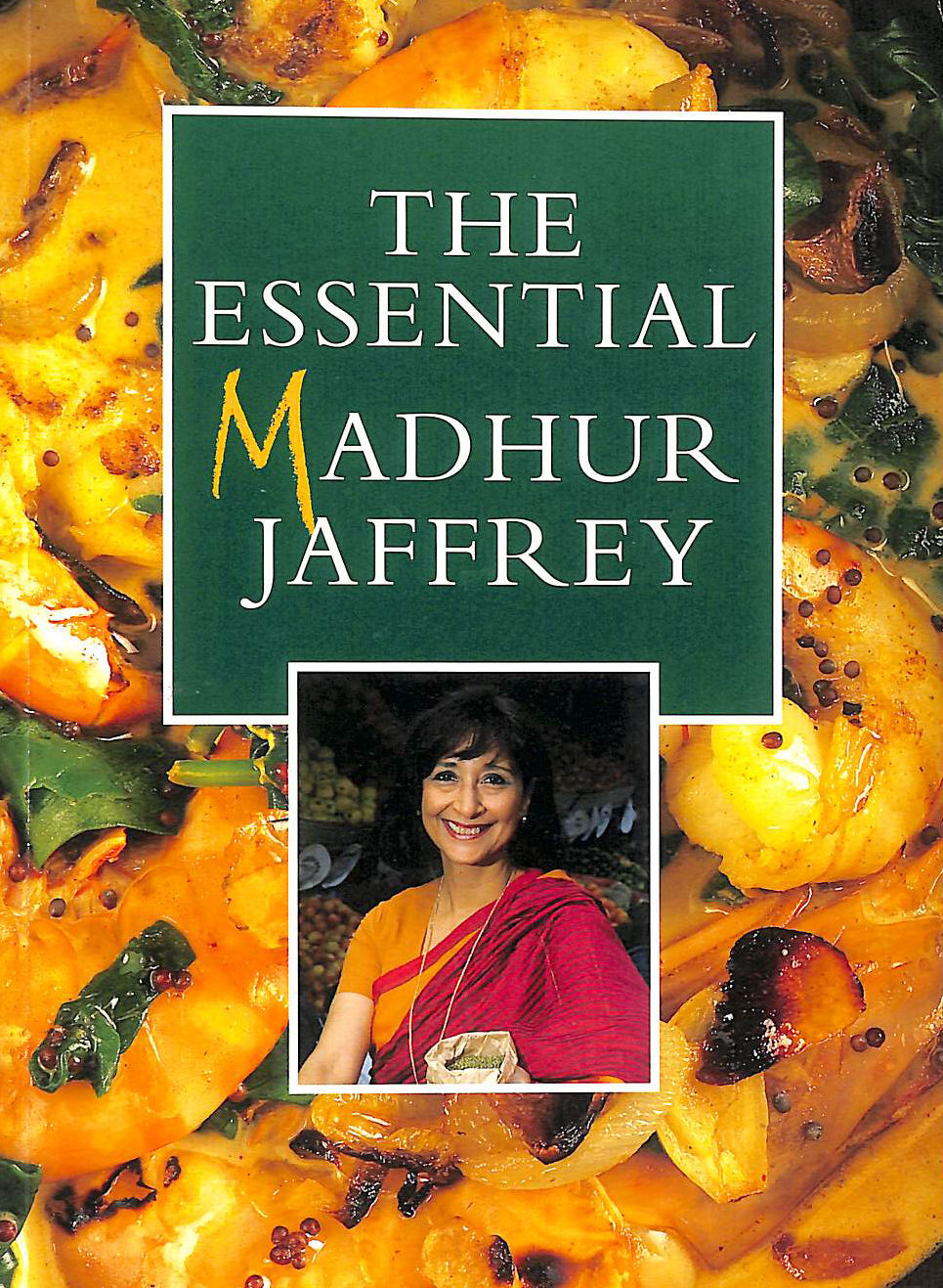 The Essential Madhur Jaffrey