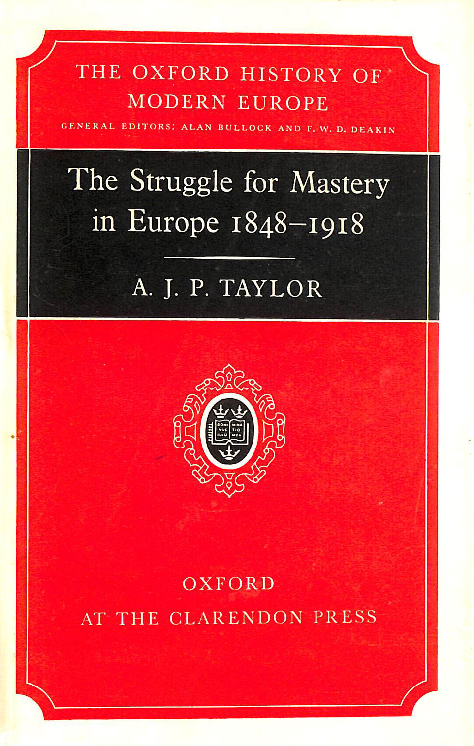 The Struggle for Mastery in Europe 1848 - 1918