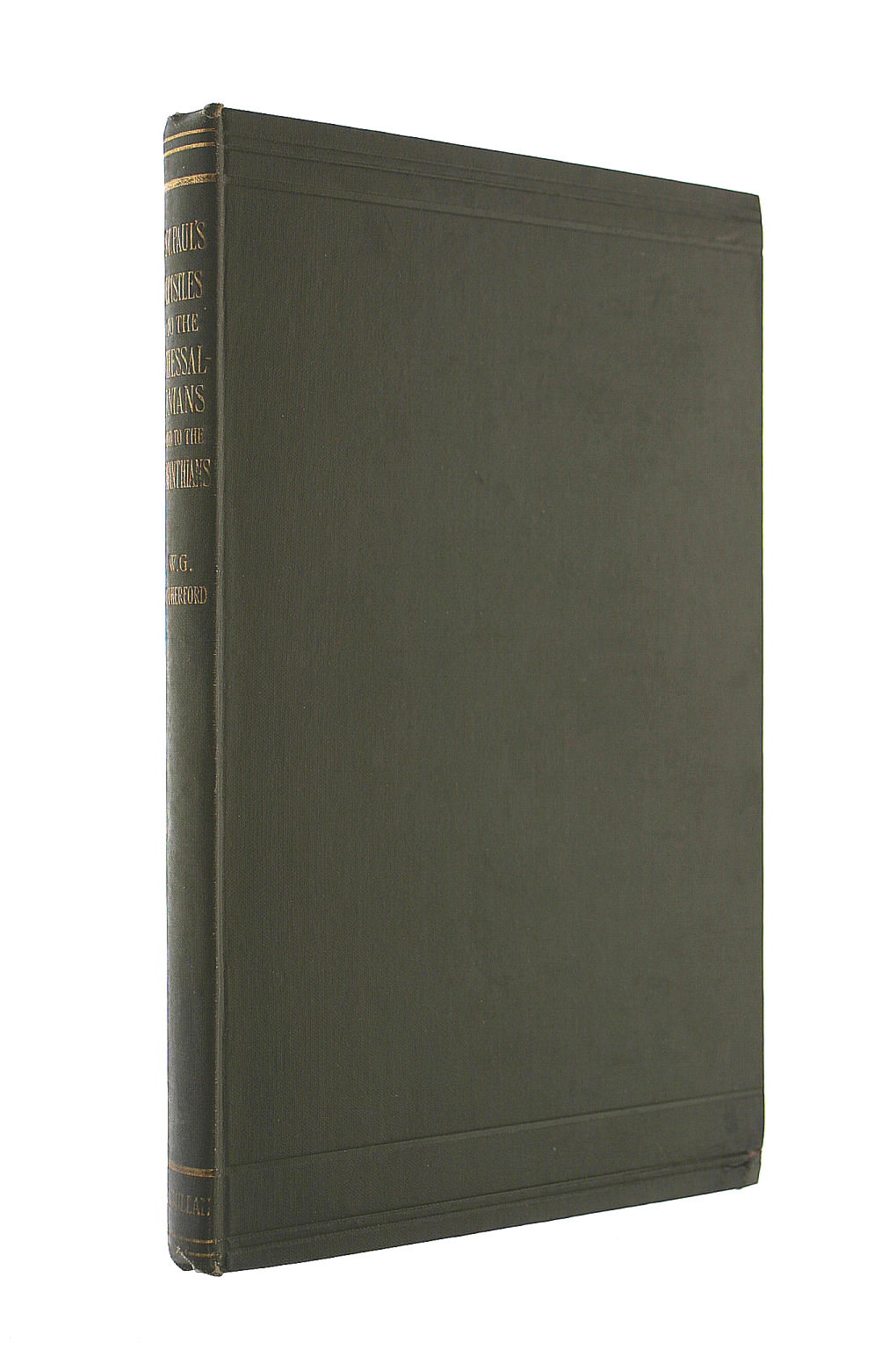 St. Paul's Epistles To The Thessalonians And To The Corinthians