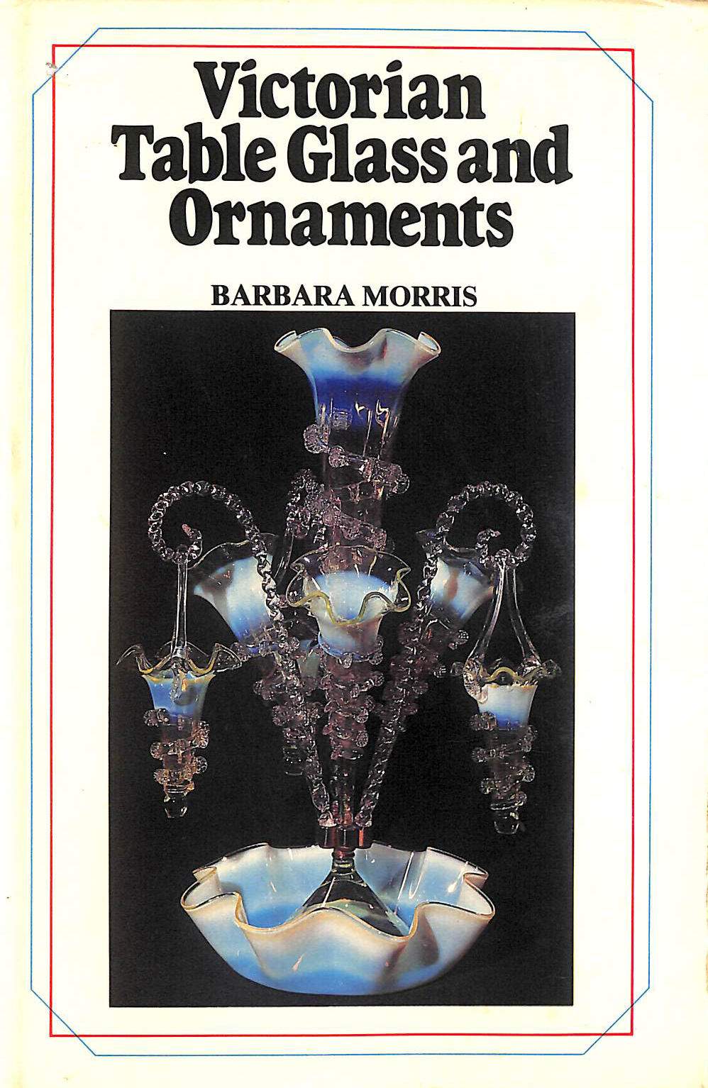 Victorian Table Glass and Ornaments