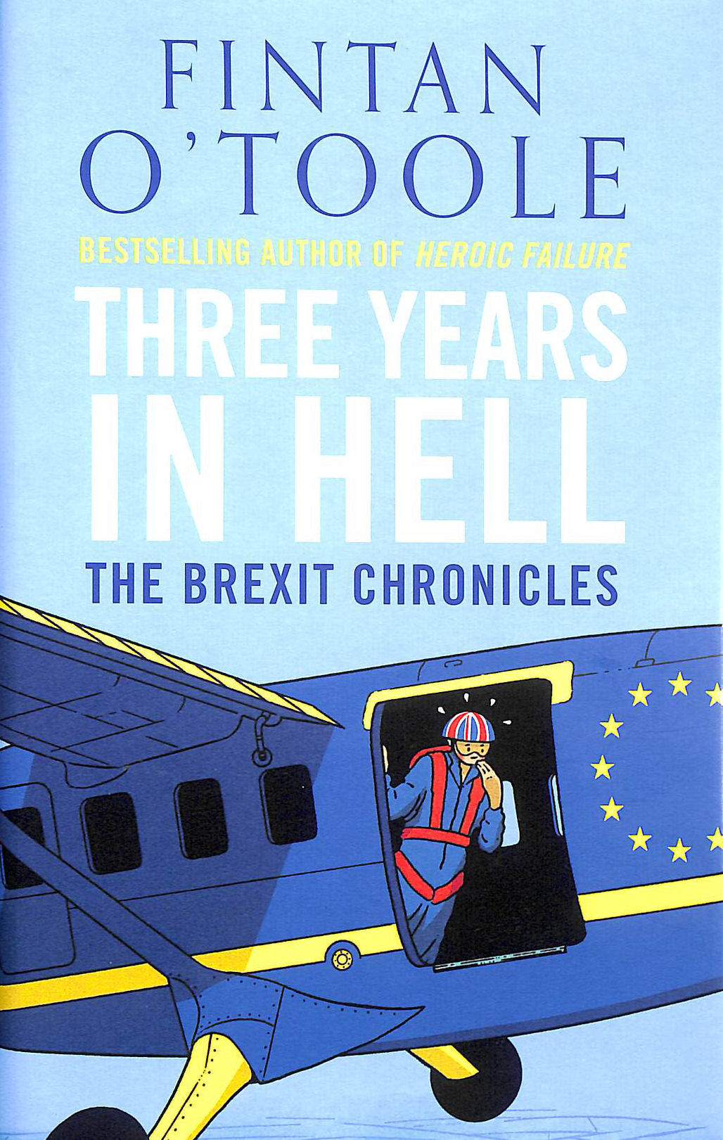 Three Years in Hell: The Brexit Chronicles