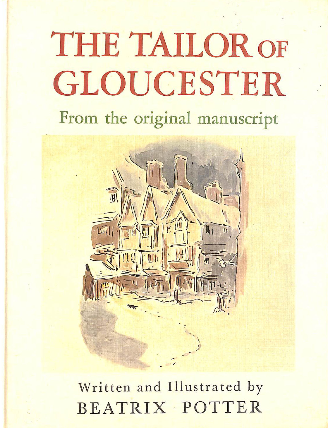 The Tailor of Gloucester from the original manuscript