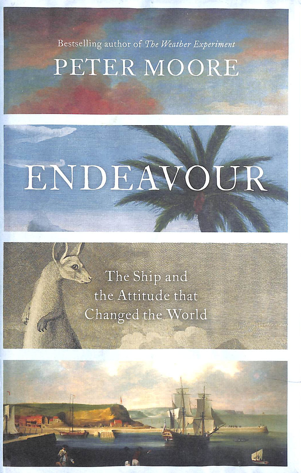 Endeavour: The Ship and the Attitude that Changed the World