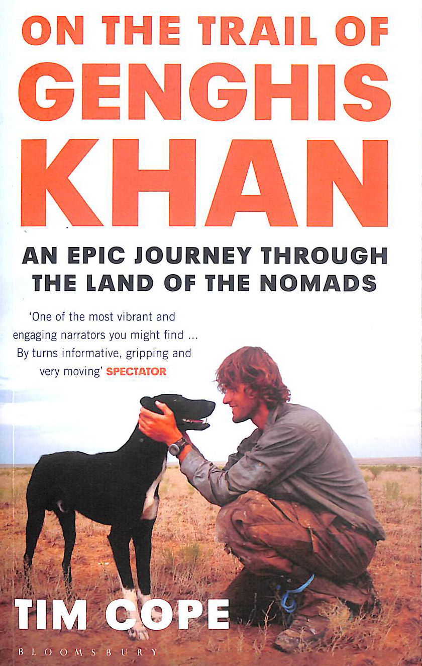 On the Trail of Genghis Khan, Gift inscription by Tim Cope