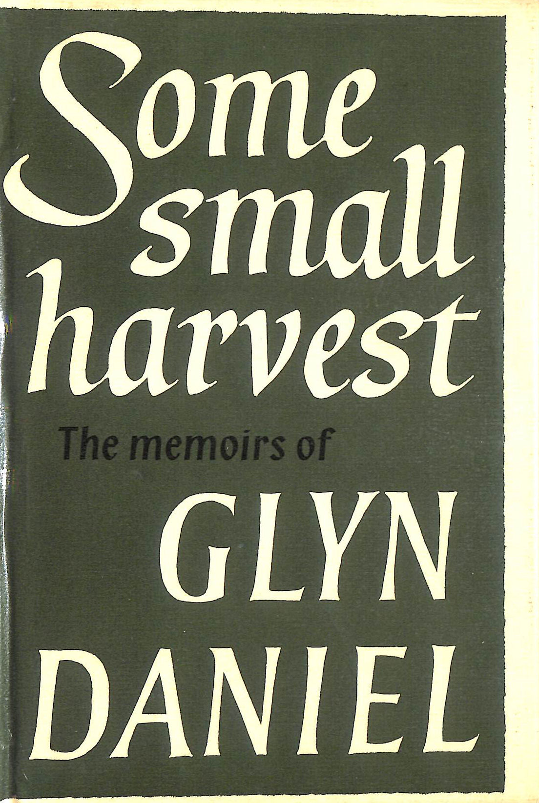 Some Small Harvest, signed by Glyn Daniel