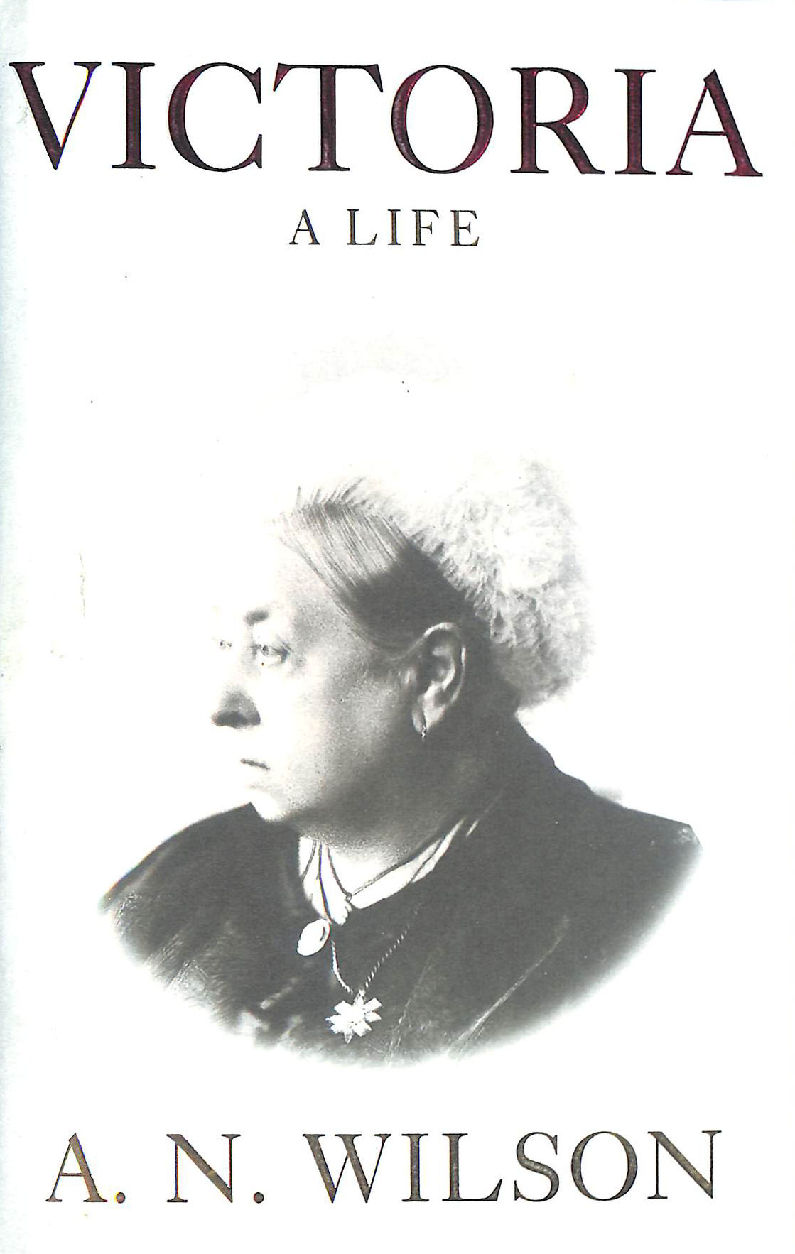 Victoria: A Life, Signed by the author