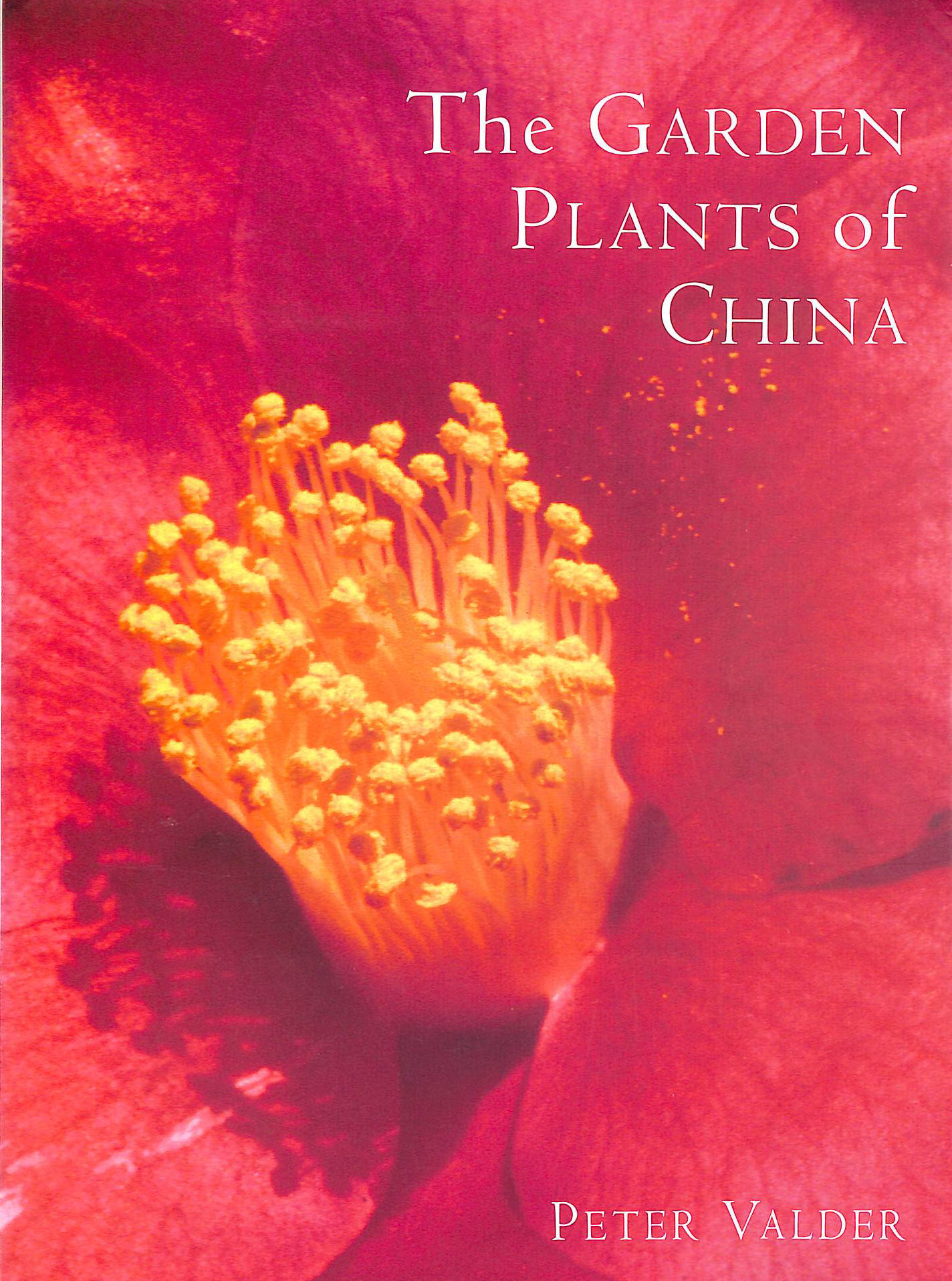 The Garden Plants of China