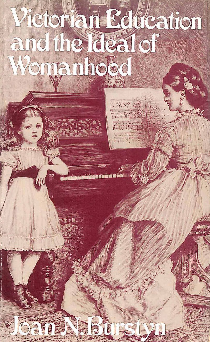 Victorian Education and the Ideal of Womanhood