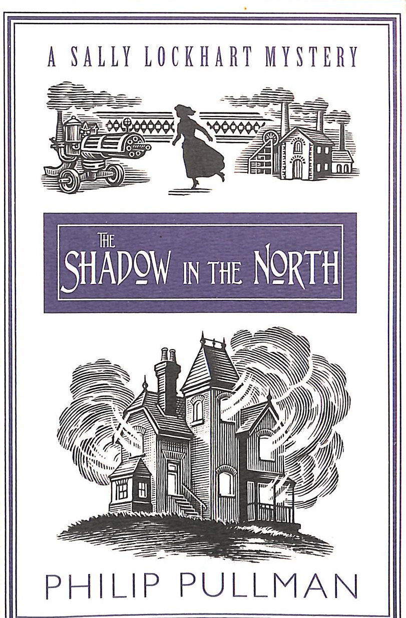 The Shadow in the North: A Sally Lockhart Mystery