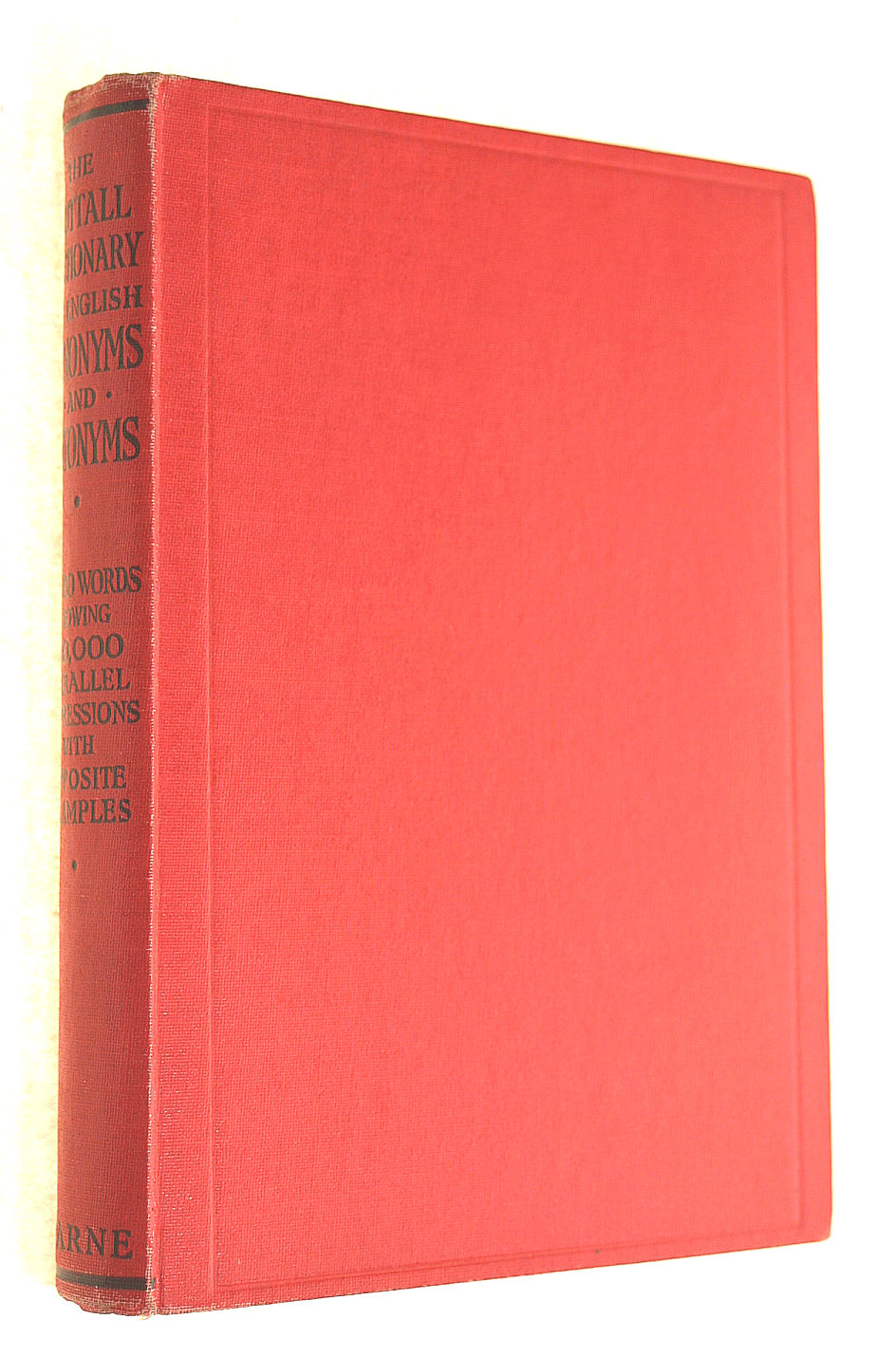The Nuttall Dictionary Of English Synonyms And Antonyms, 12,000 Words