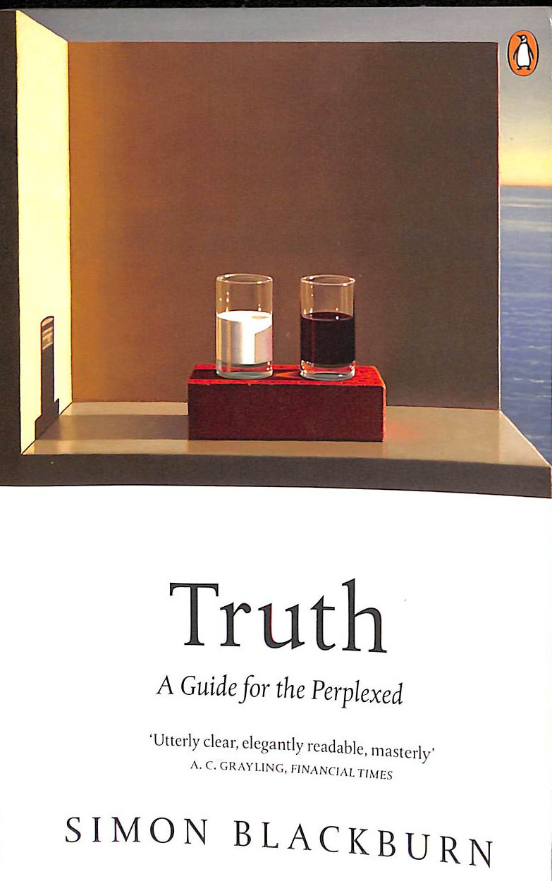 Truth: A Guide for the Perplexed