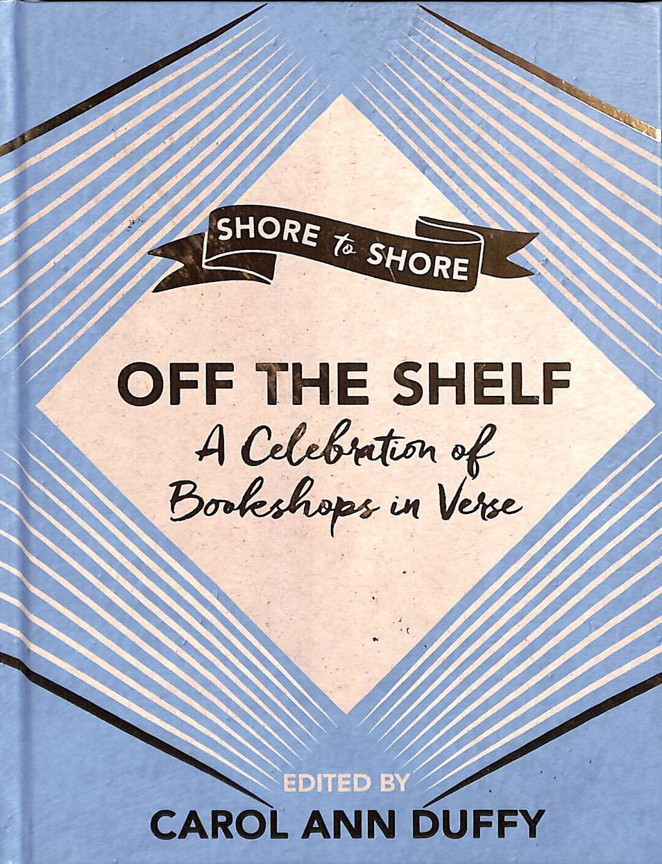 Off The Shelf: A Celebration of Bookshops in Verse