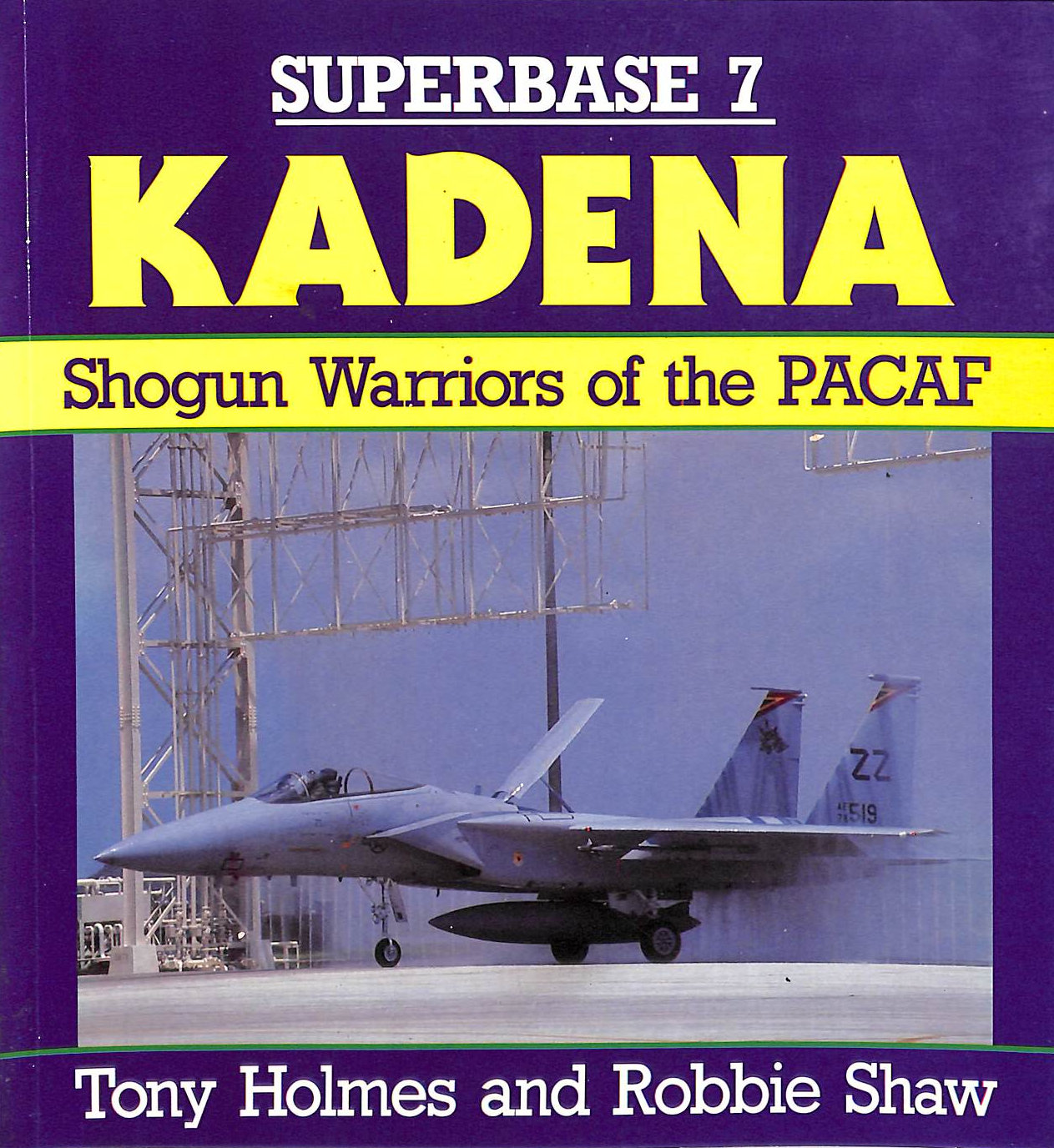 Kadena: Shogun Warriors of the PACAF - Superbase 7