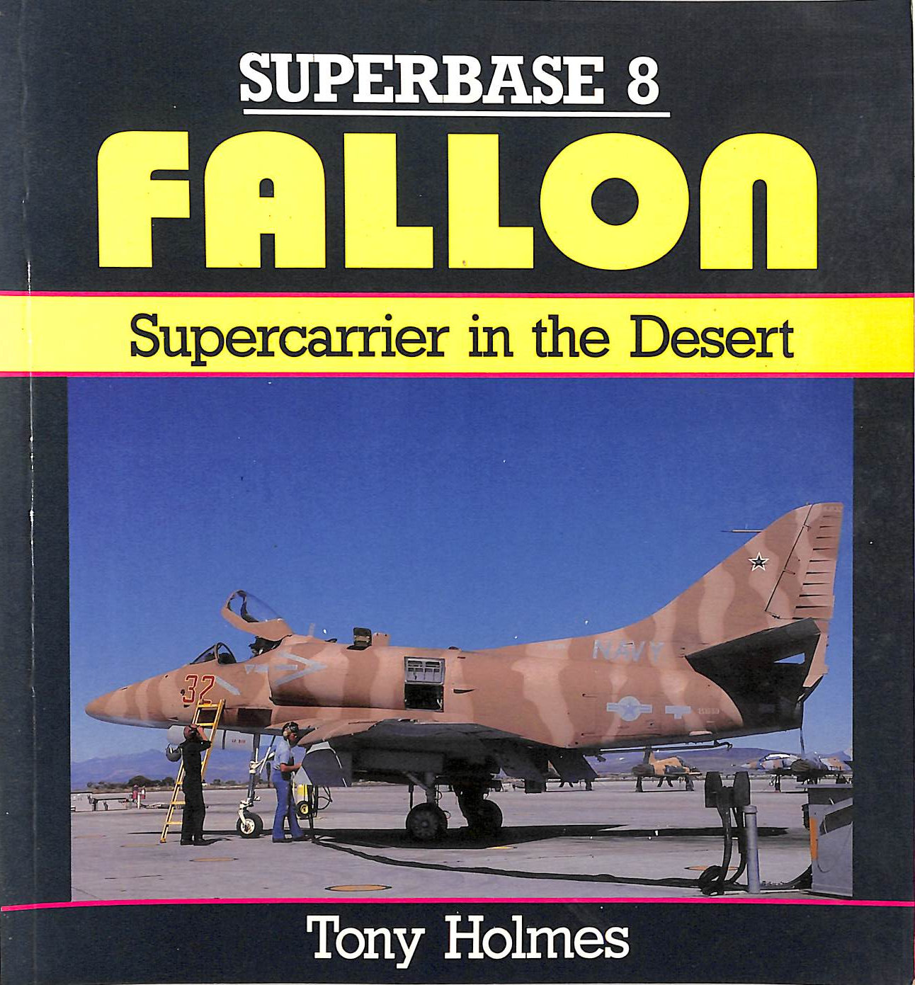 Fallon: Supercarrier in the Desert - Superbase 8