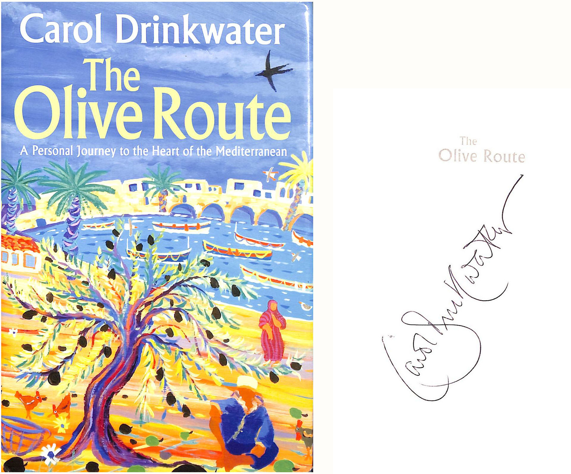 The Olive Route, Signed by the author