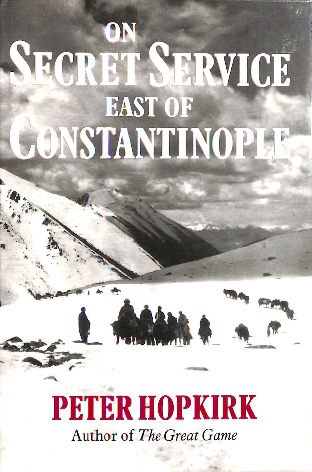 On Secret Service East of Constantinople: Plot to Bring Down British Empire