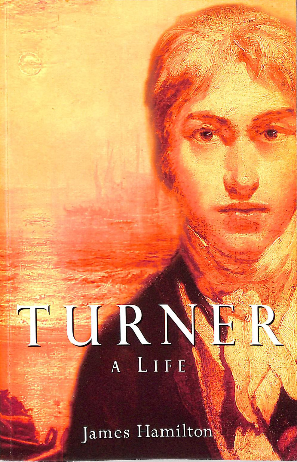 Turner: The Life of Britain's Greatest Painter