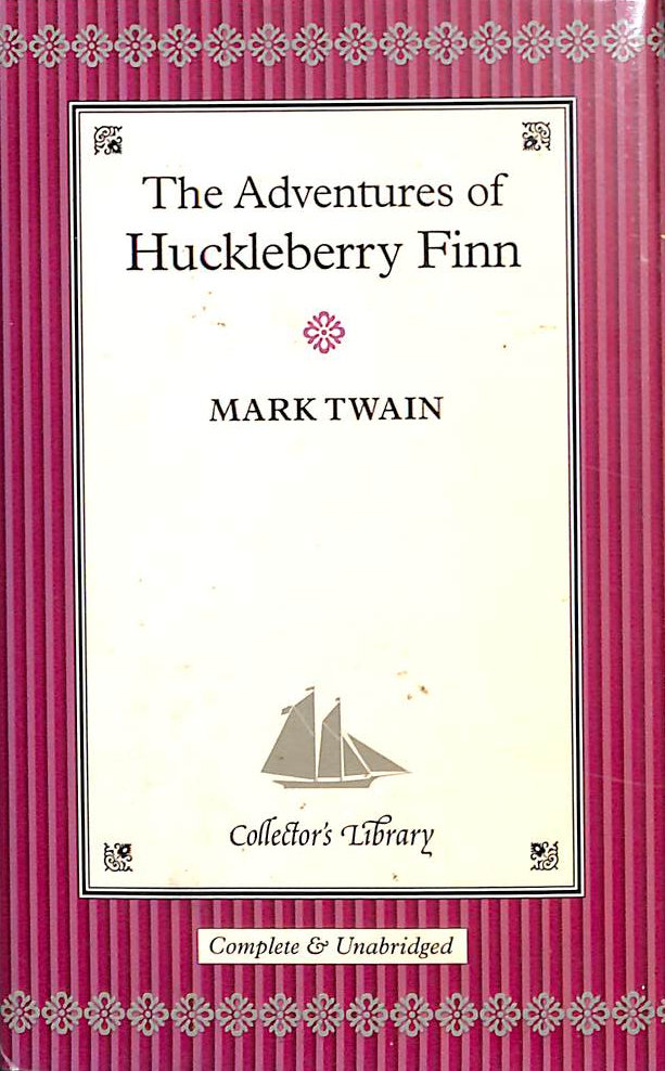 The Adventures of Huckleberry Finn (Collector's Library)