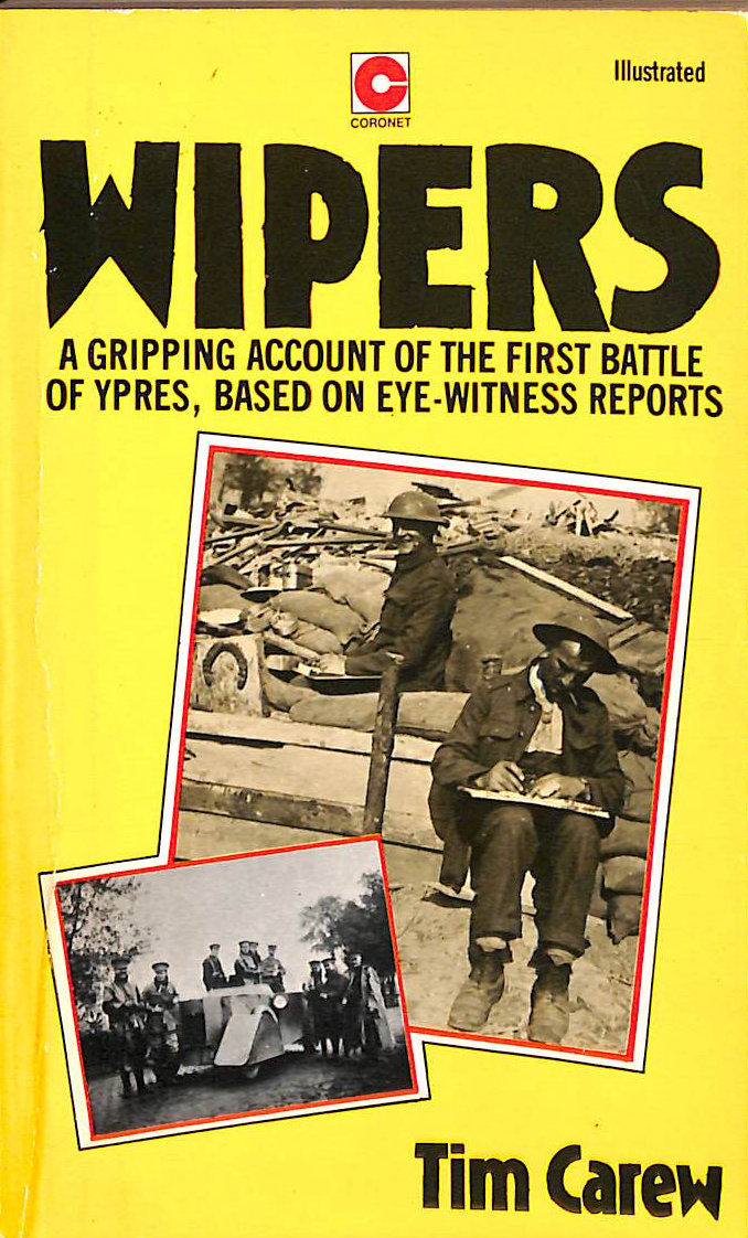 Wipers: First Battle of Ypres (Coronet Books)