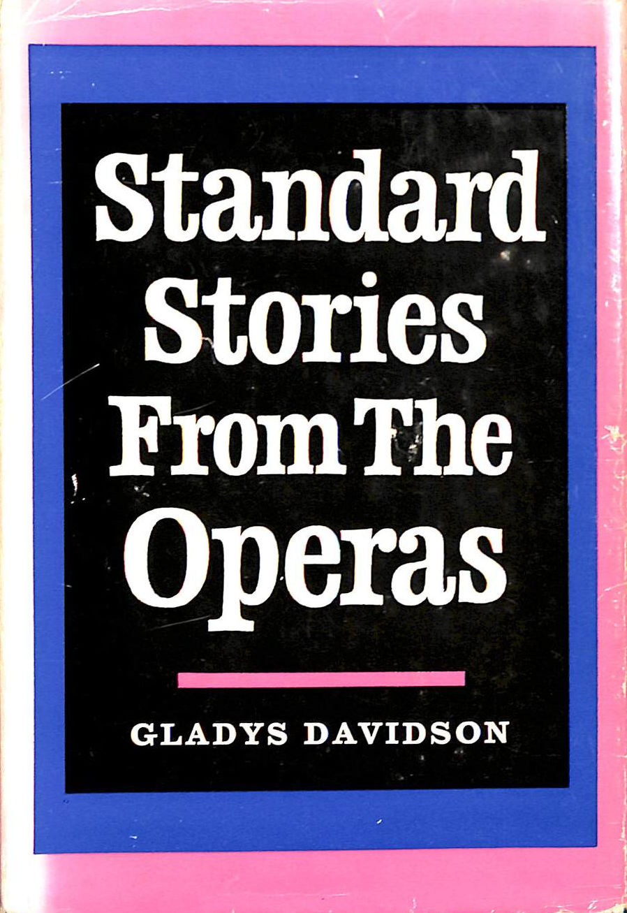 Standard Stories from the Opera