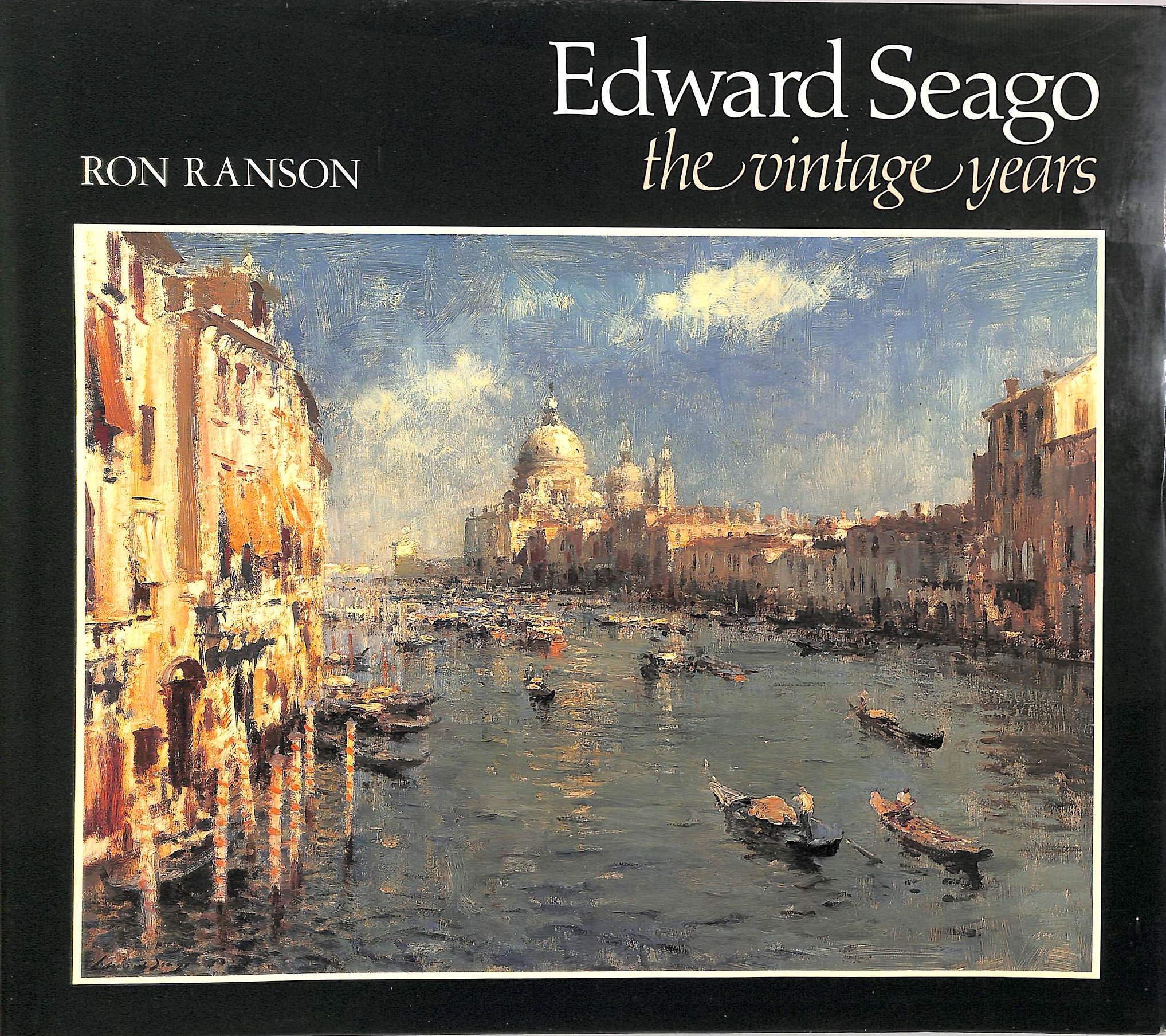 Edward Seago: The Vintage Years