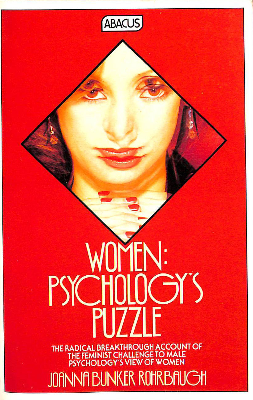 Women: Psychology's Puzzle (Abacus Books)