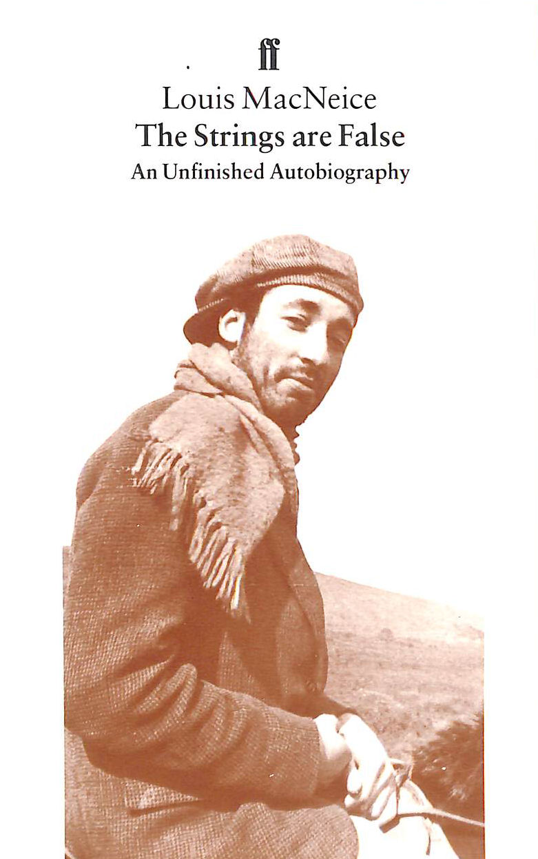 The Strings are False: An Unfinished Autobiography