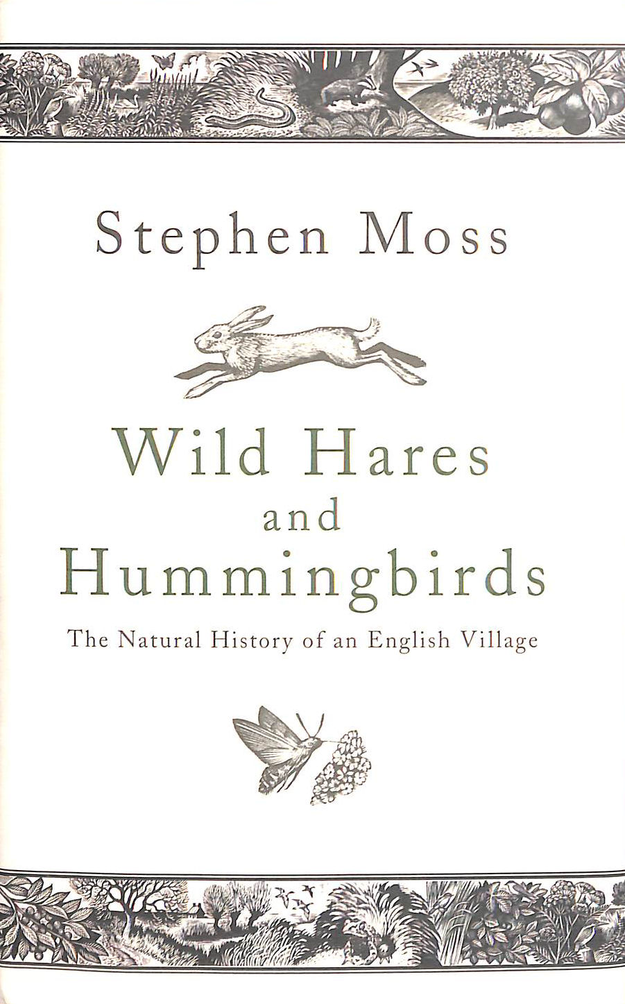 Wild Hares and Hummingbirds: The Natural History of an English Village