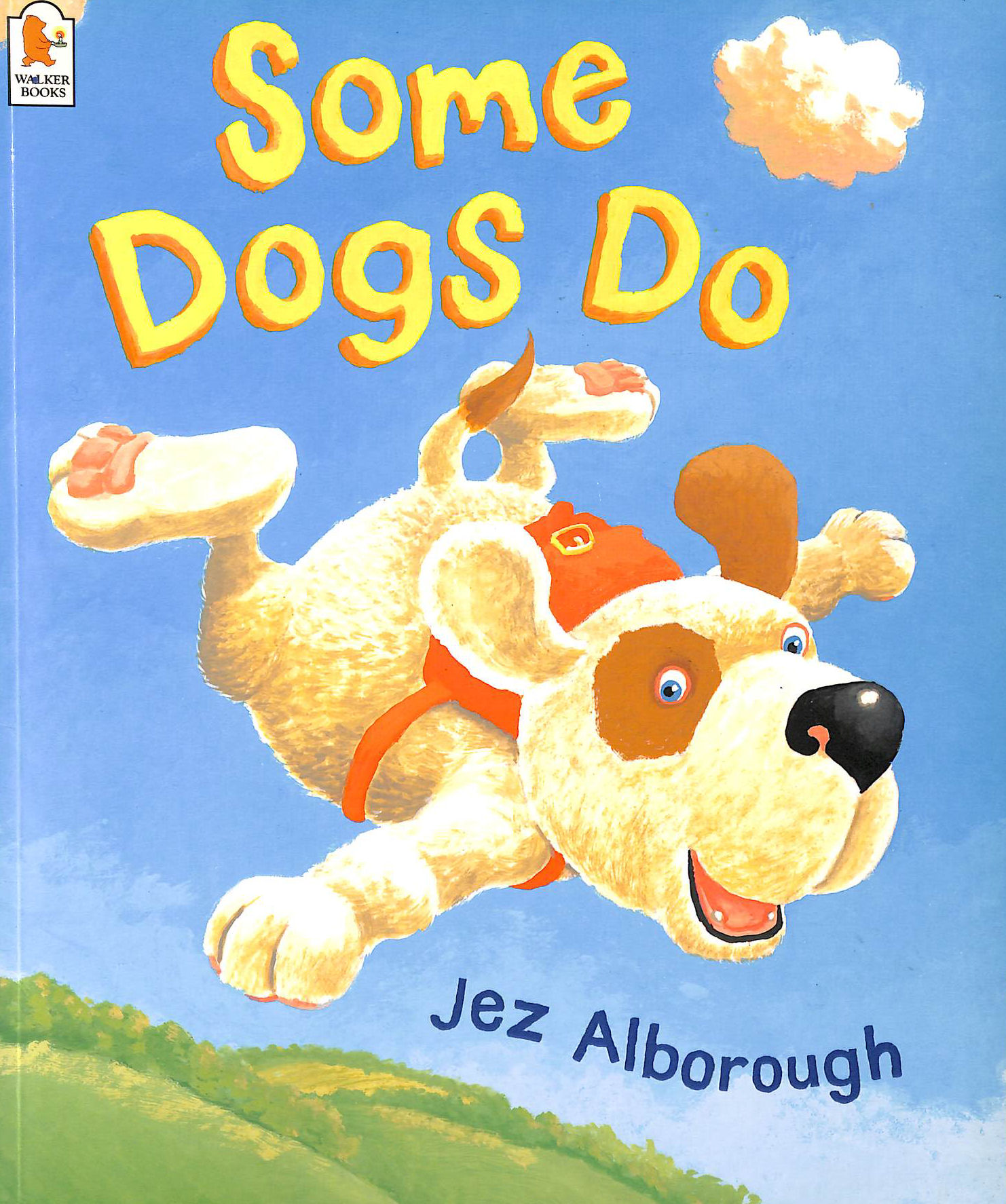 Some Dogs Do