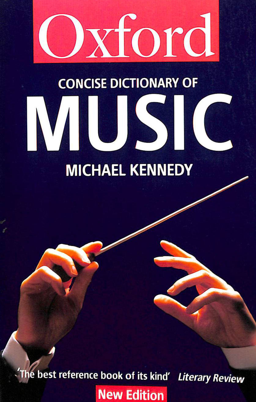 The Concise Oxford Dictionary of Music (Oxford Paperback Reference)
