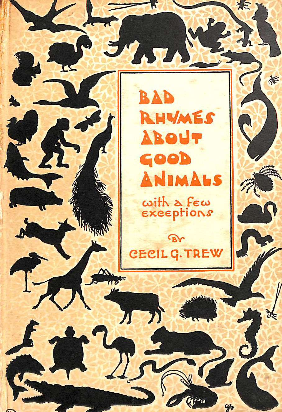 Bad Rhymes About Good Animals (With a Few Exceptions)