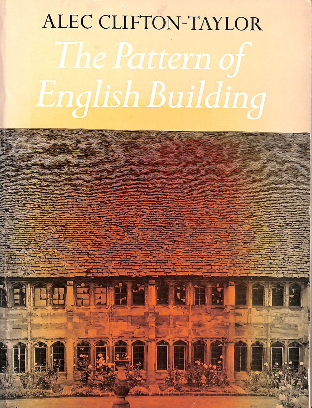 The Pattern of English Building
