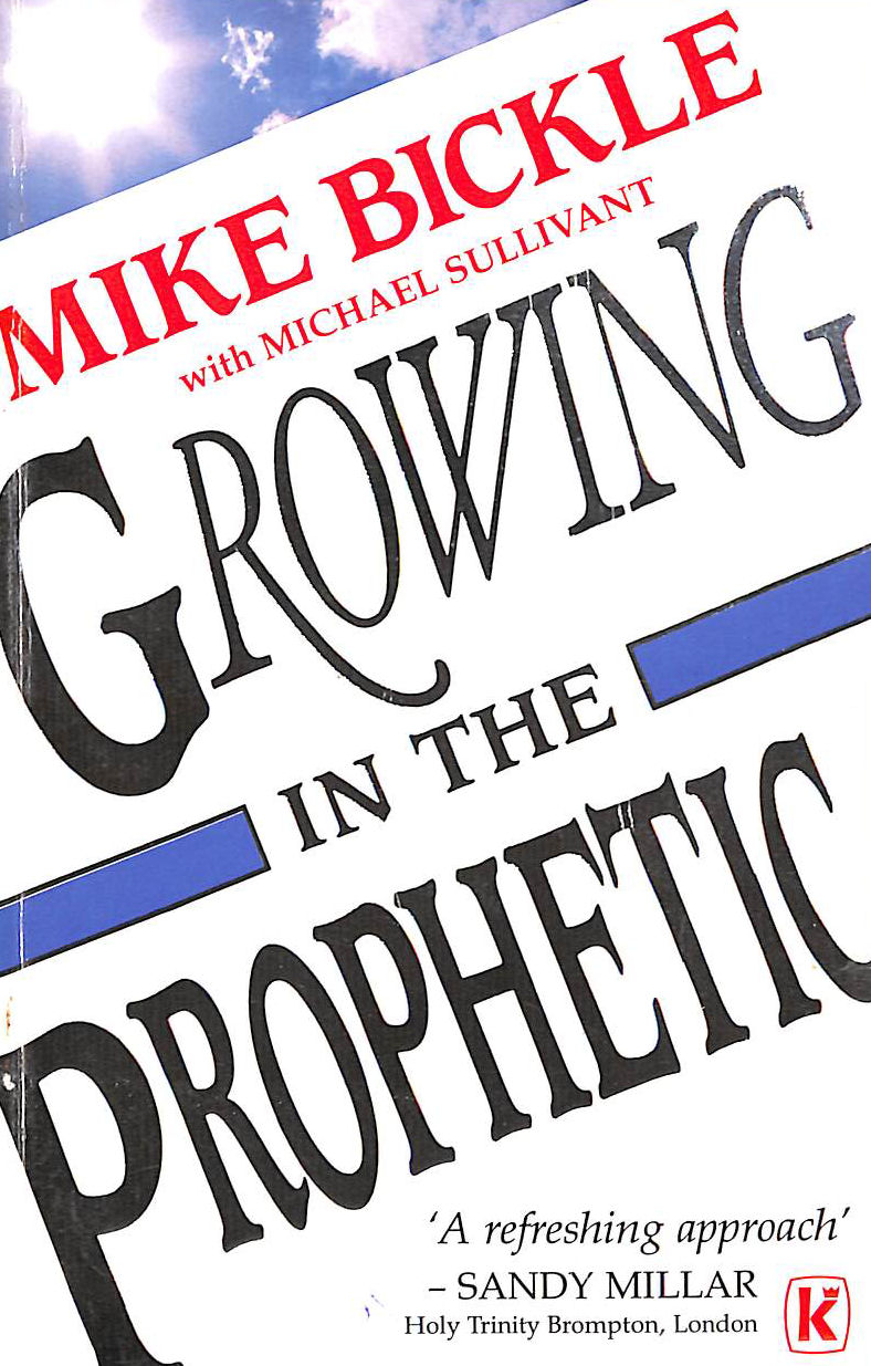 Growing in the Prophetic