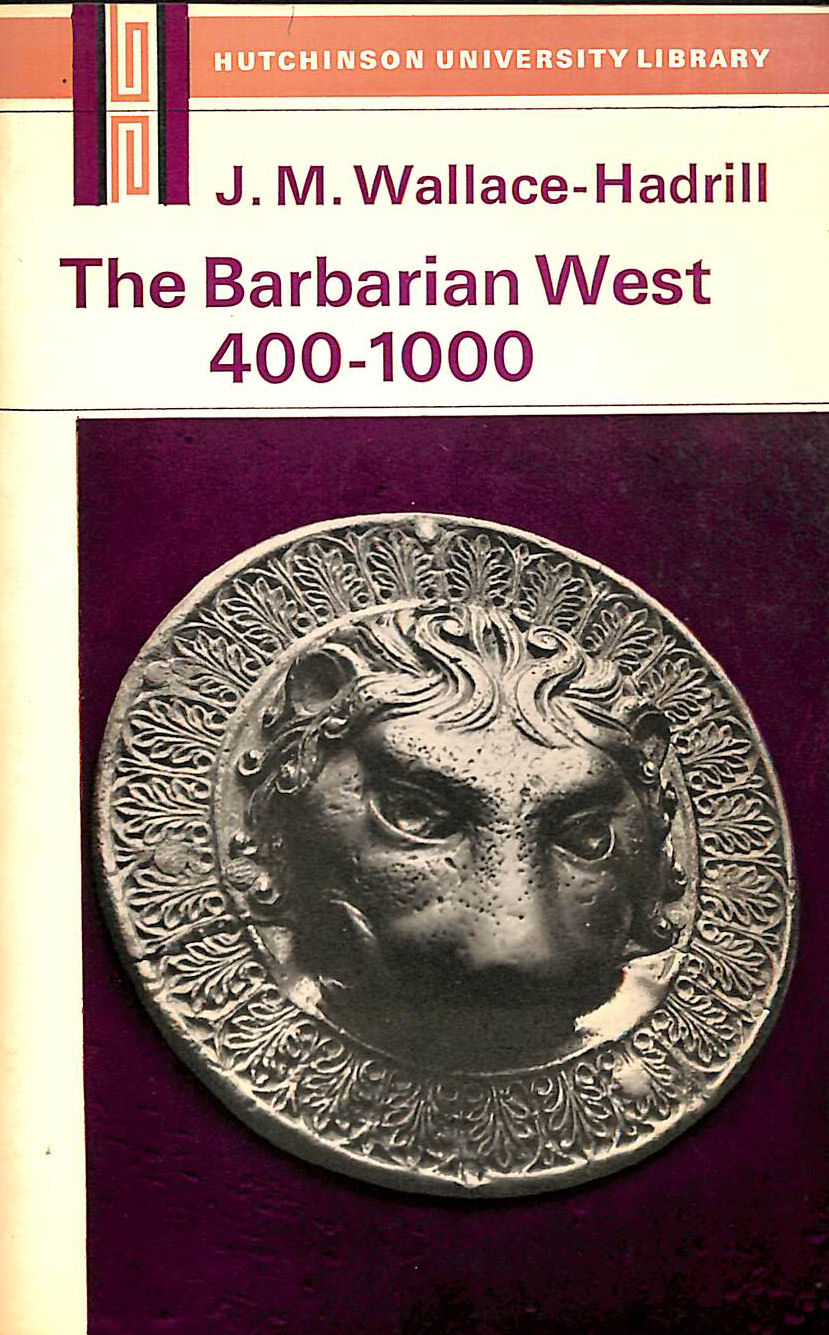 Barbarian West, 400-1000 (University Library)