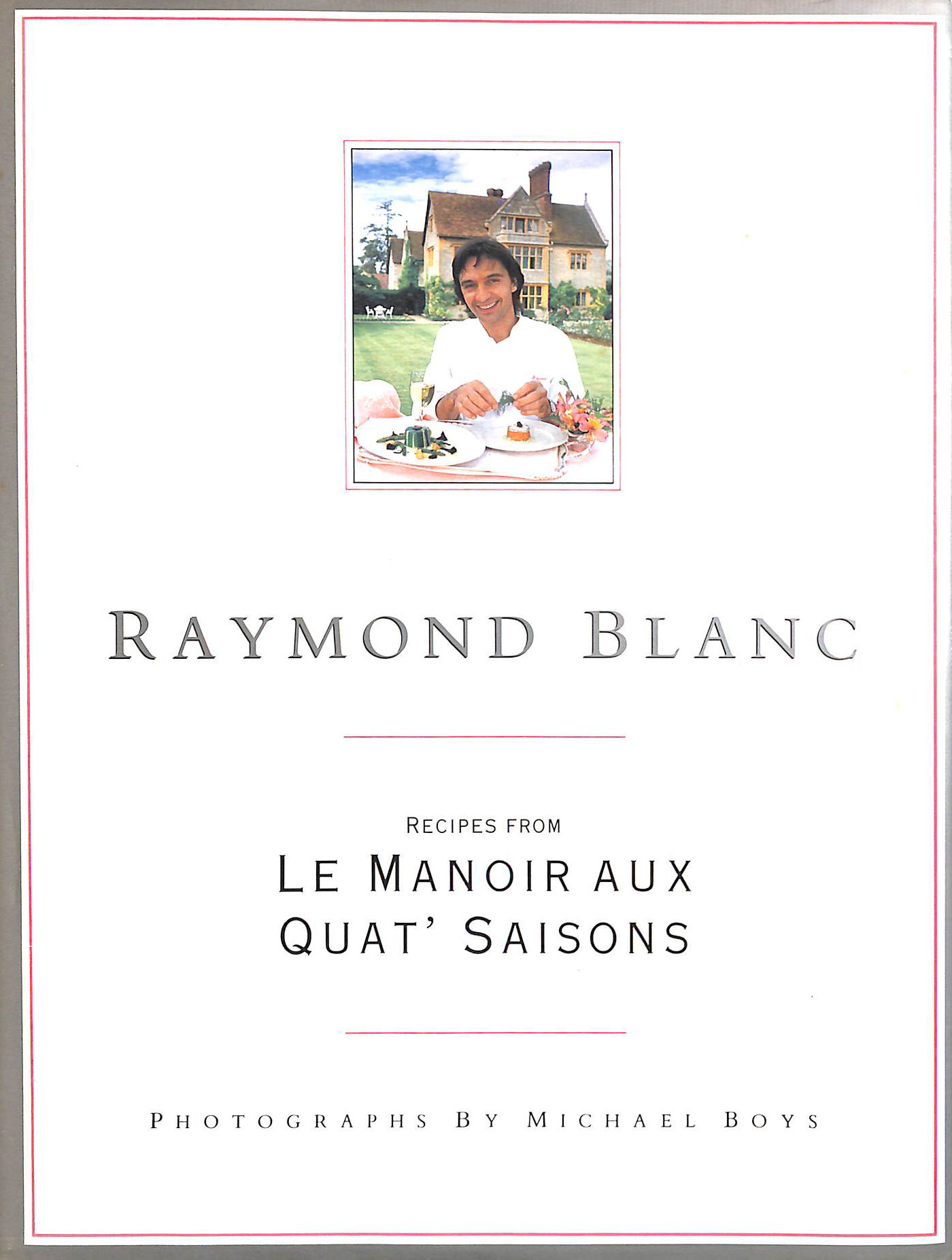 Recipes from Le Manoir aux Quat' Saisons