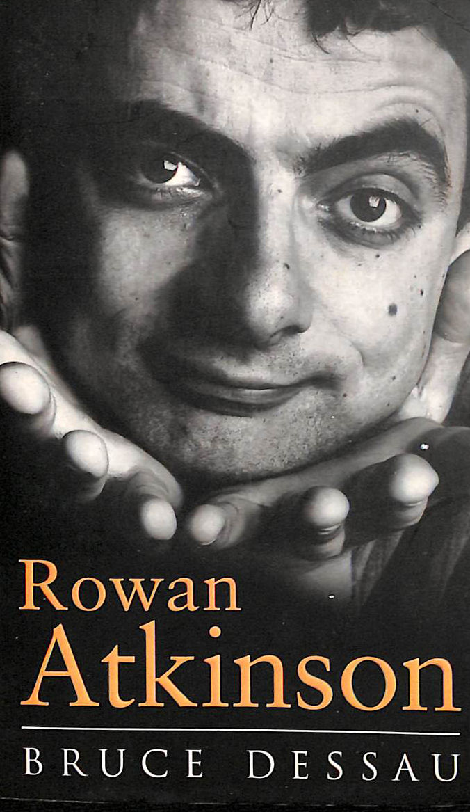 Rowan Atkinson: A Biography