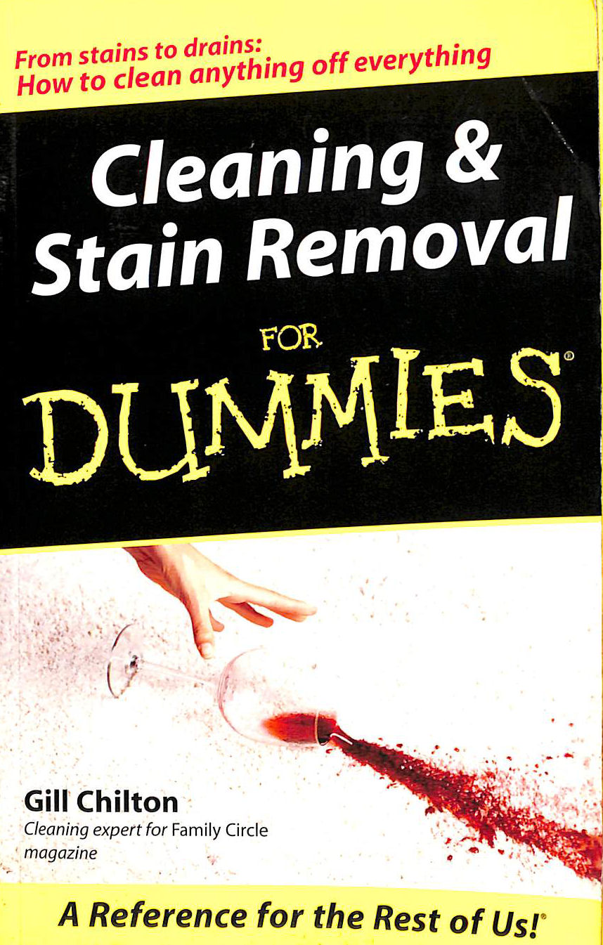 Cleaning and Stain Removal for Dummies