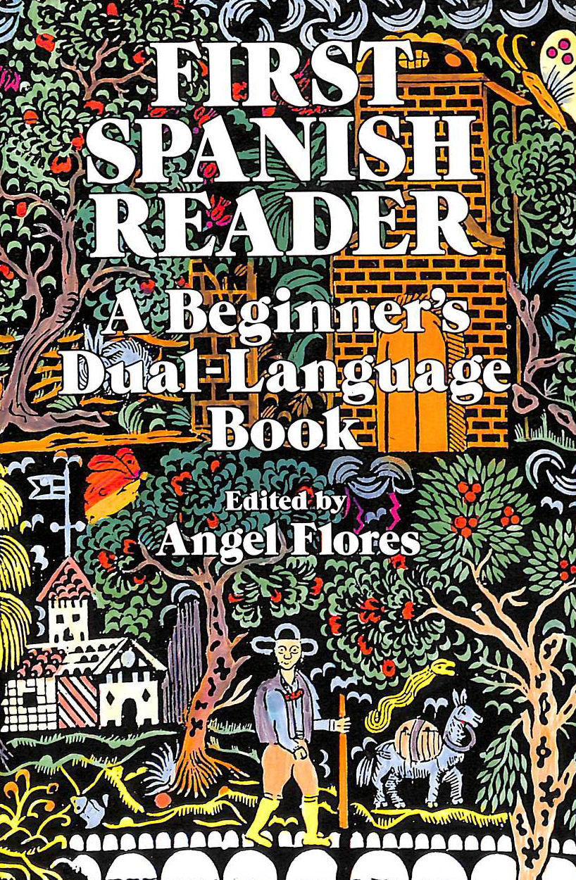 First Spanish Reader: A Beginner's Dual-Language Book