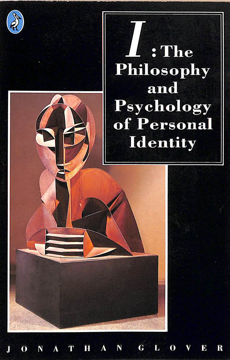 I: The Philosophy And Psychology of Personal Identity (Pelican S.)