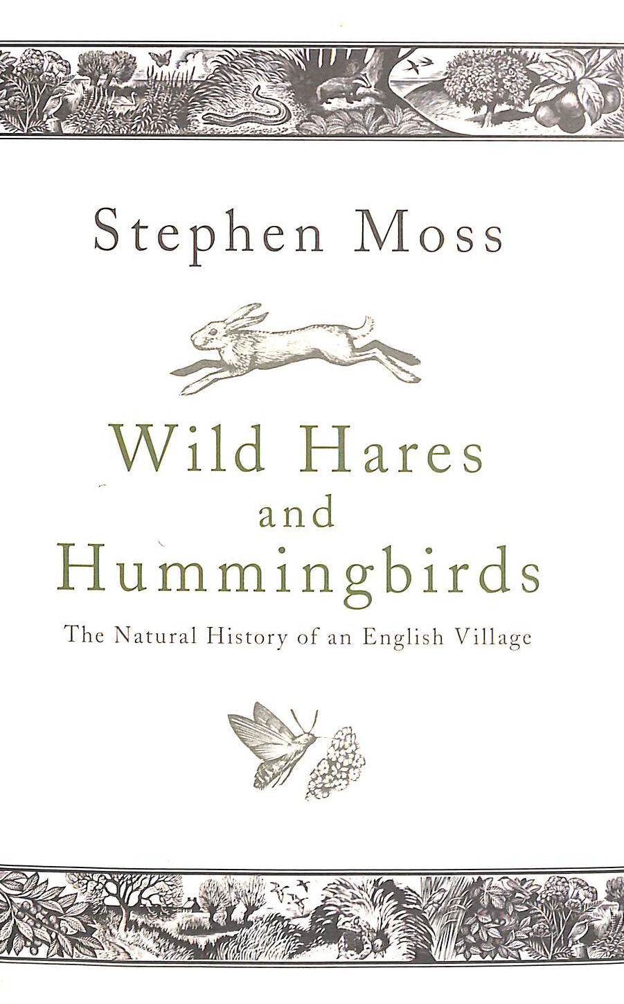 Wild Hares and Hummingbirds: The Natural History of an English Village